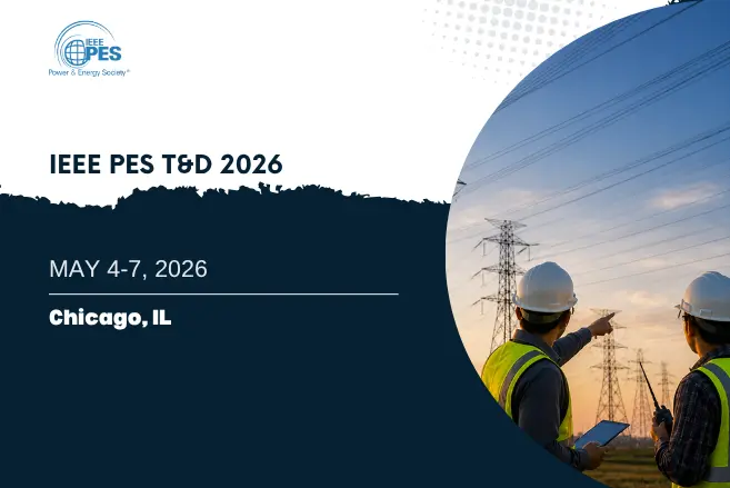 IEEE PES T&D 2026: What Grid Modernization Means for Chemical Procurement